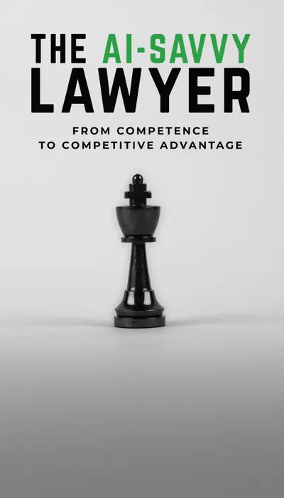 The cover of Charlyn Ho's, founder and CEO of Rikka Law, upcoming book AI-Savvy Lawyer